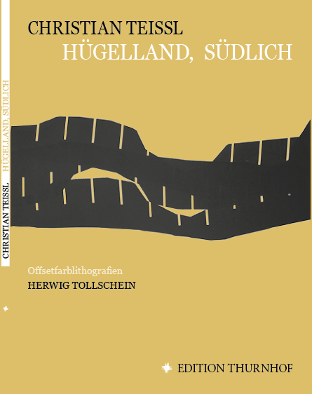 TEISSL  - HÜGELLAND, SÜDLICH / Tollschein 